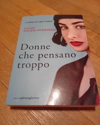 Libro "Donne che pensano troppo" d Susan Nolen-Hoe