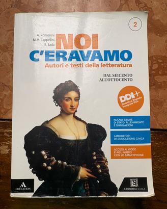 Noi c’eravamo