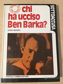 Chi ha ucciso Ben Barka? - Gerosa