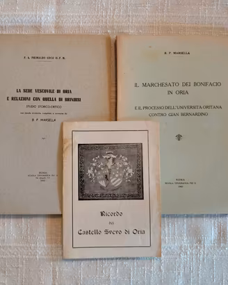 ORIA (Br) - 2 Saggi storici + Guida Castello 1943
