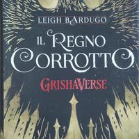 Il Regno Corrotto di Leigh Bardugo