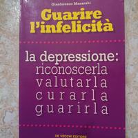 Libro "Guarire l'infelicità - La depressione"