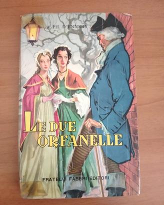 A.PH. D' ENNERY, LE DUE ORFANELLE