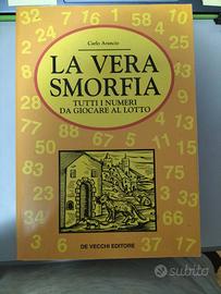 La vera Smorfia - tutti i numeri da giocare