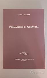 Rudolf Steiner "Formazione di comunità"