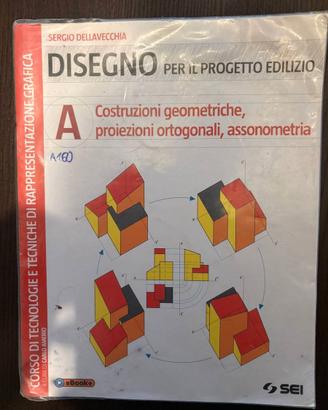 Disegno per il Progetto Edilizio - Libri di testo