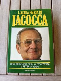 L'ALTRA FACCIA DI IACOCCA biografia di Peter Wy