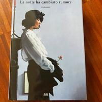 La notte ha cambiato rumore di Maria Duenas