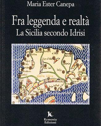 Fra leggenda e realtà - La Sicilia secondo Idrisi