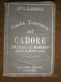 Guida touristica del Cadore Zoldano ed Agordino