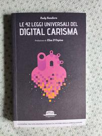 Le 42 leggi universali del digital carisma 