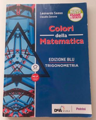 Colori della matematica volume 3 + Trigonometria