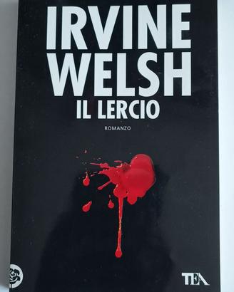 lRVINE WELSH - Il lercio 🪰