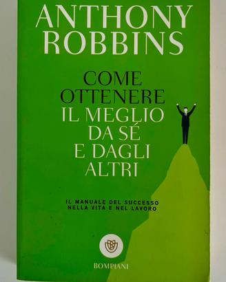 Come ottenere il meglio da sè e dagli altri