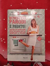 Benedetta Parodi - È pronto! 250+ Ricette Veloci