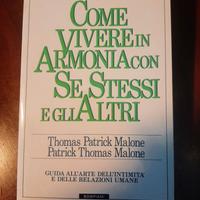 Come vivere in Armonia con se stessi e gli altri