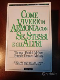 Come vivere in Armonia con se stessi e gli altri