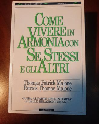 Come vivere in Armonia con se stessi e gli altri