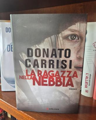 Donato Carrisi "La ragazza nella nebbia "
