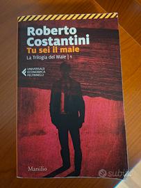 tu sei il male Roberto Costantini 