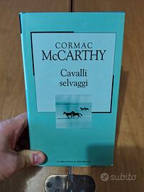 Cavalli selvaggi - Corma McCarthy - (2003)
