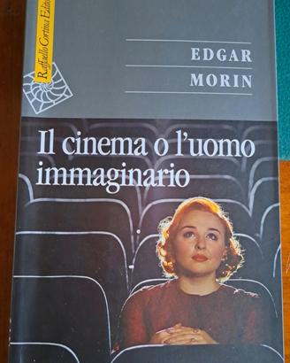 Il cinema o l'uomo immaginario di Edgar Morin