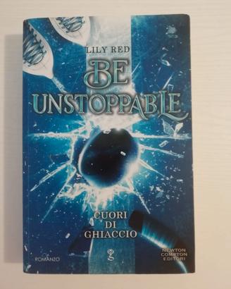 Be unstoppable 1