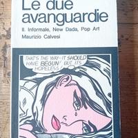 Calvesi - Le due avanguardie. Vol. II.  (1974)