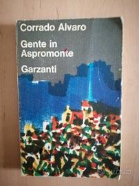 Libro Gente in Aspromonte di Corrado Alvaro