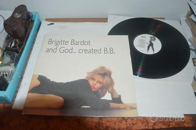 BARDOT BRIGITTE  And God ..... created B.B.