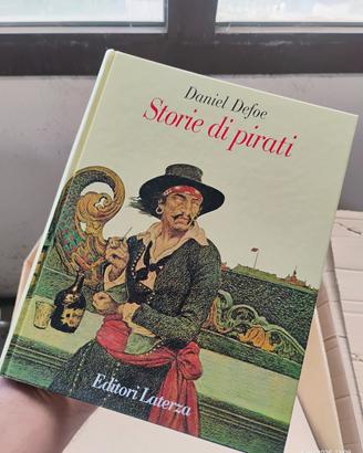 Storie di Pirati" - Daniel Defoe Editori Laterza, 