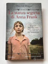 La stanza segreta di Anna Frank di Sharon Dogar.