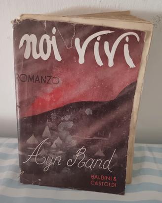Libro "Noi Vivi" Ayn Rand 1940 Baldini Castoldi