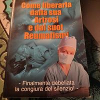 come liberarla dalla sua artrosi e dai suoi reumat