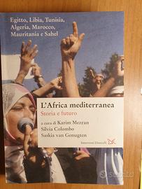 L'Africa Mediterranea. storia e futuro
