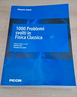 1000 problemi svolti in fisica classica