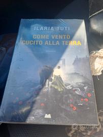 Ilaria Tuti - Come vento cucito alla terra