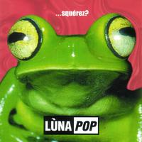Lunapop - Squerez Cd