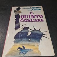 Il quinto cavaliere  Dominique Lapierre Larry