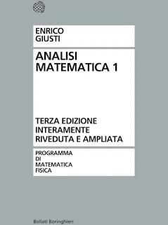 Analisi Matematica 1-  Enrico Giusti