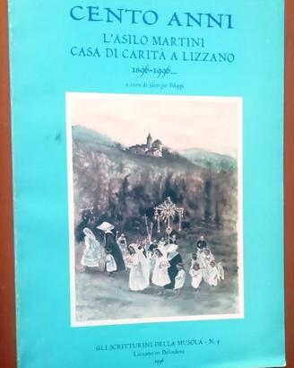 Cento anni Asilo Martini Lizzano in Belvedere (BO)