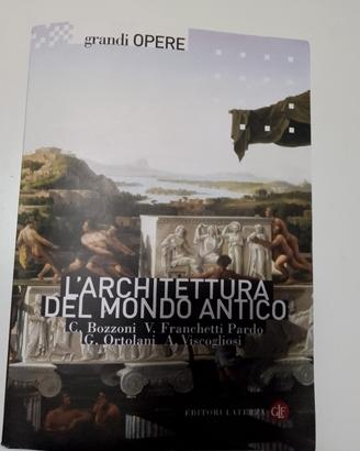 L'architettura del mondo antico.