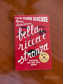 Come diventare bella, ricca e st****a