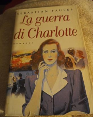 La guerra di Charlotte di Sebastian Faulks