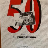 - 50 anni di giornalismo - 1992 pagg. 264