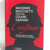 Confiteor. (Confesso).Potere, banche e affari.