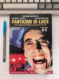 Fantasmi di luce - Volume Quarto - Lettera D-E