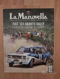 La Manovella Fiat 131 Abarth - Peugeot 205 GTI