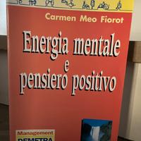 Libro Energia mentale e pensiero positivo