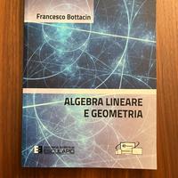 Algebra Lineare e Geometria - F. Bottacin + Ebook
